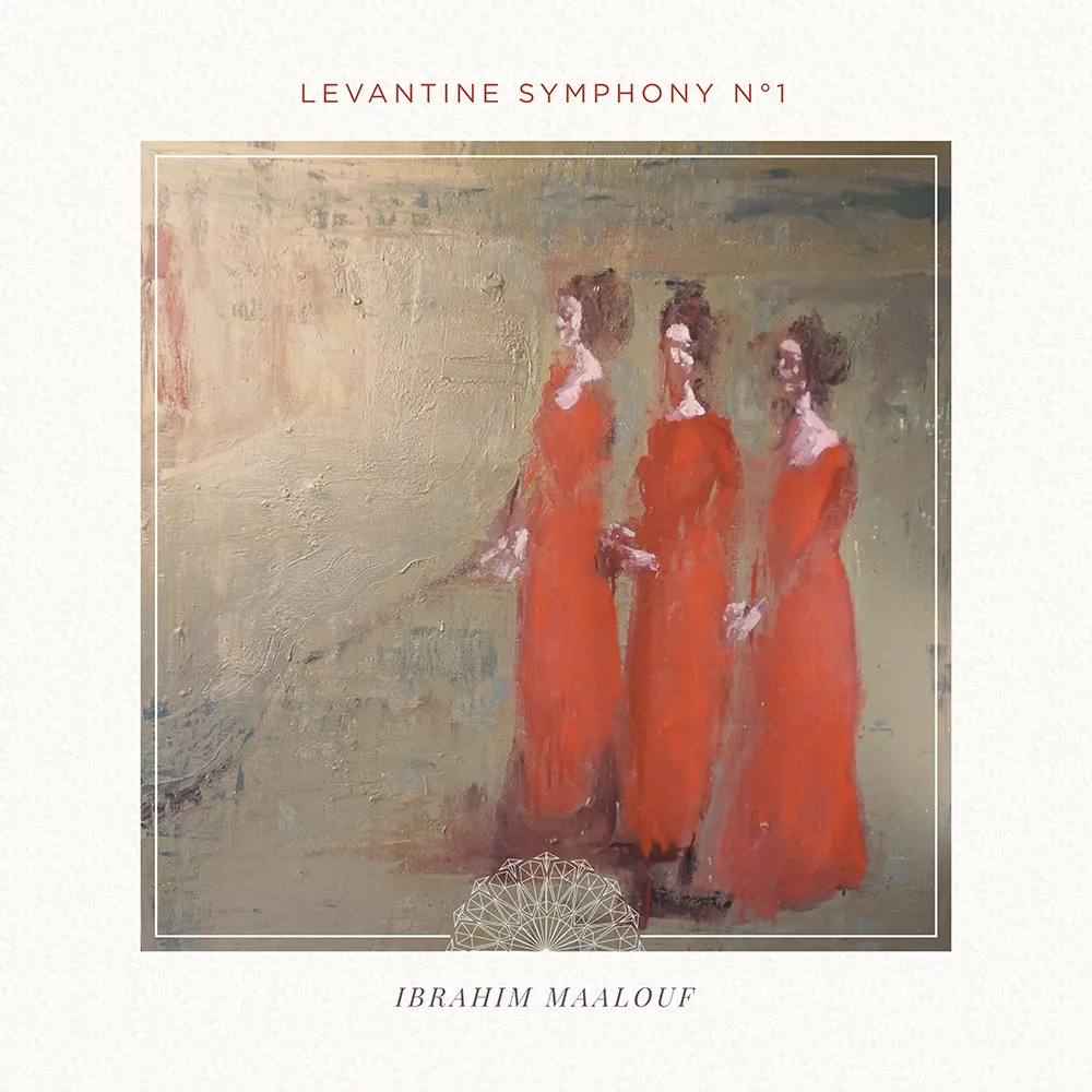 Ibrahim Maalouf - Levantine Symphony N°1